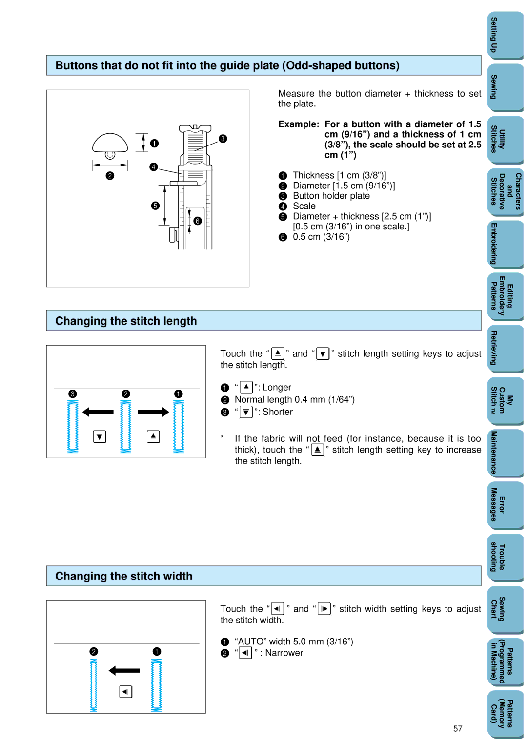 Brother PC 8500 manual Changing the stitch width, Example For a button with a diameter, Cm 9/16 and a thickness of 1 cm 