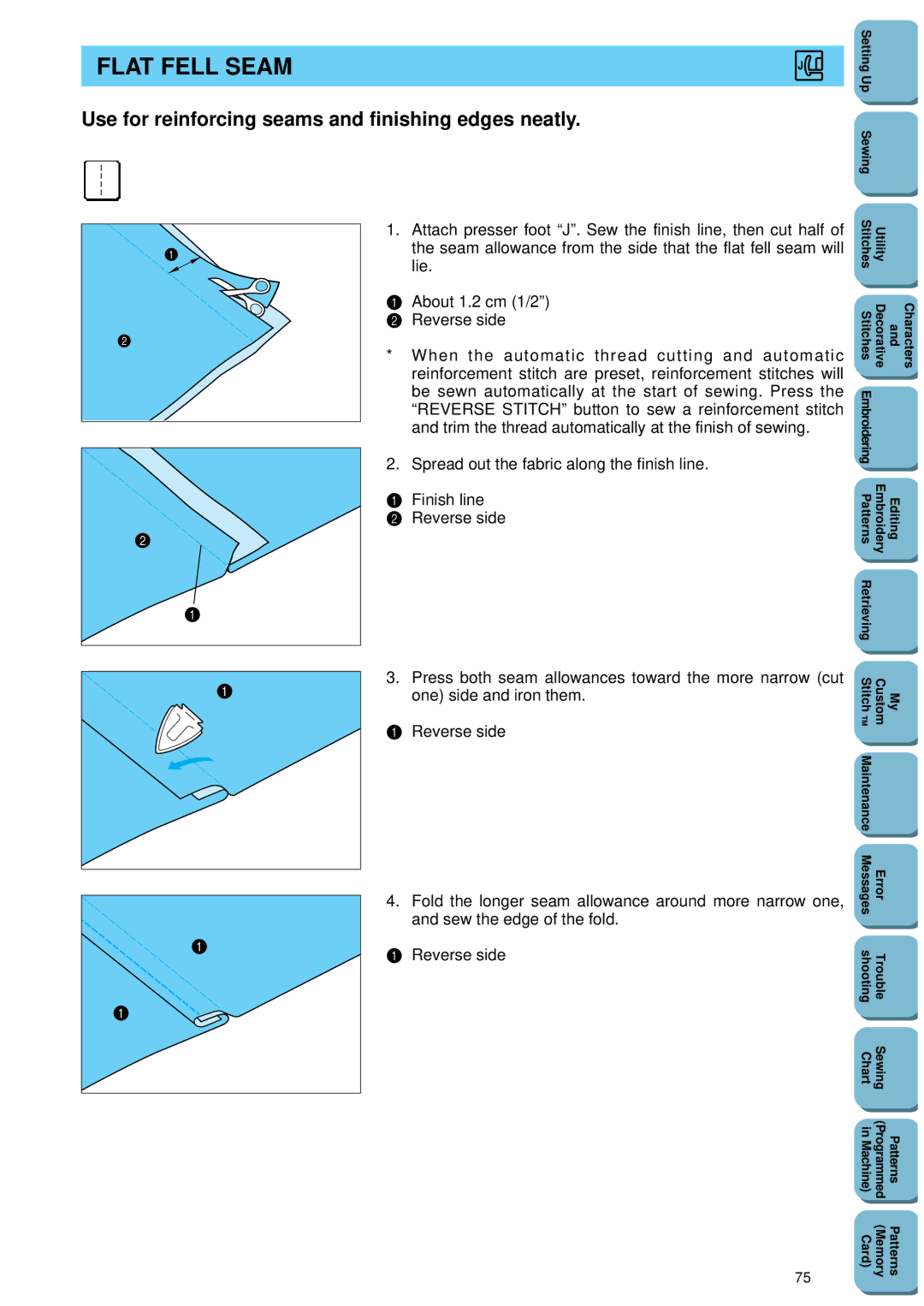 Brother PC 8500 manual Flat Fell Seam, Use for reinforcing seams and finishing edges neatly 