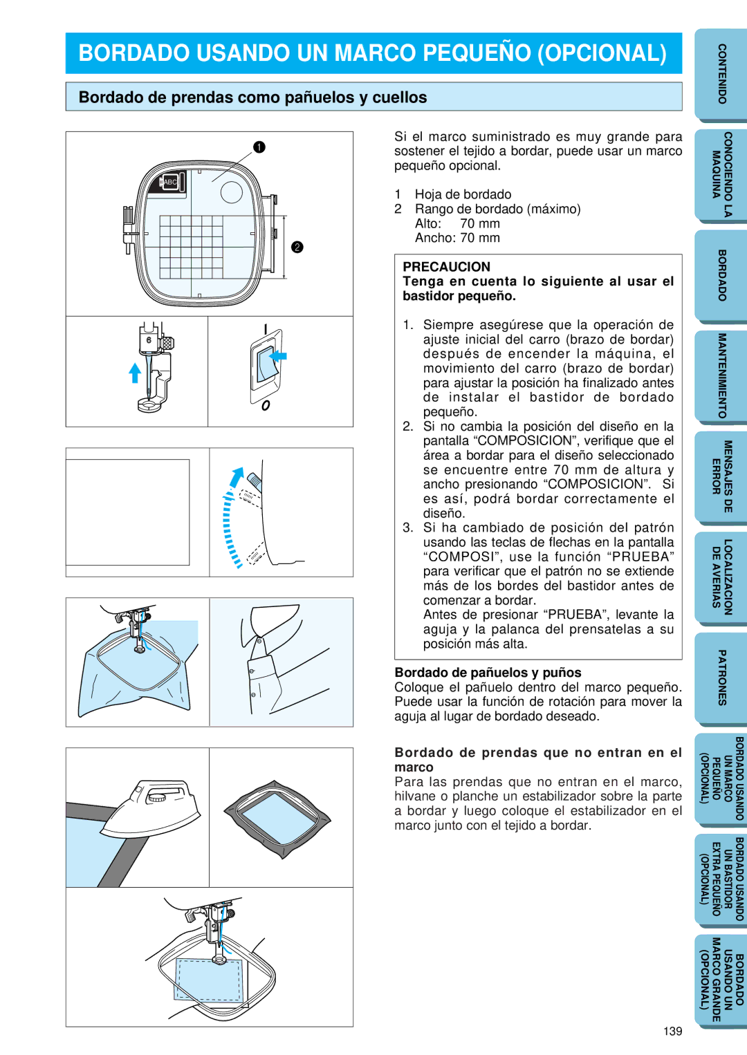 Brother PE 150 manual Bordado Usando UN Marco Pequeño Opcional, Bordado de prendas como pañuelos y cuellos 