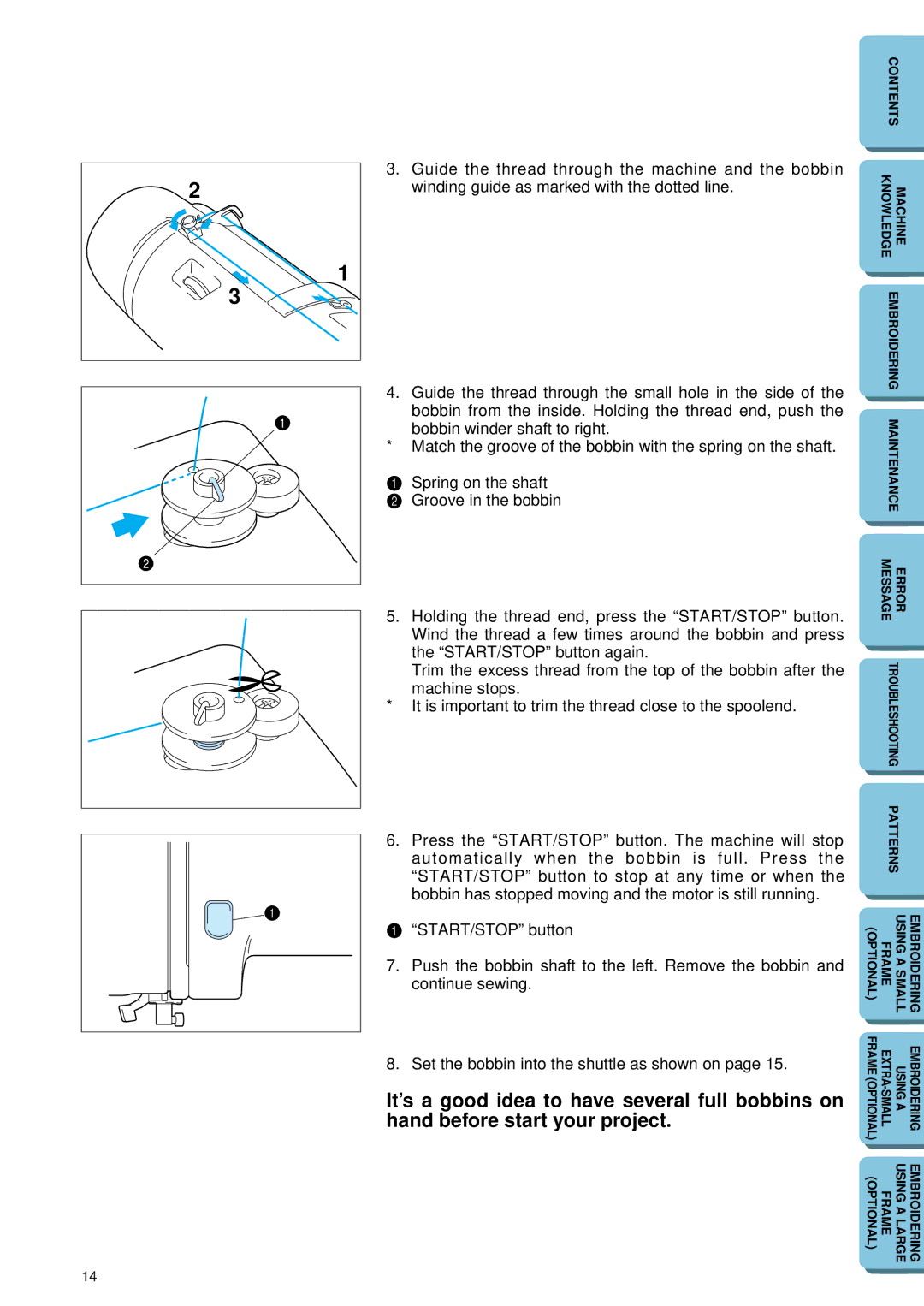 Brother PE 150 manual Guide the thread through the machine and the bobbin 