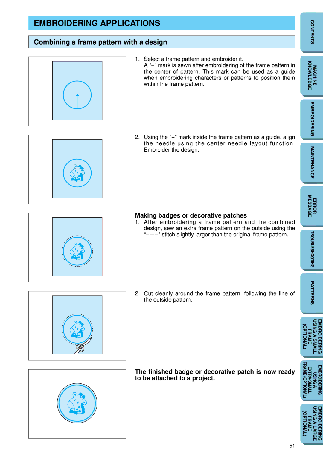 Brother PE 150 Embroidering Applications, Combining a frame pattern with a design, Making badges or decorative patches 