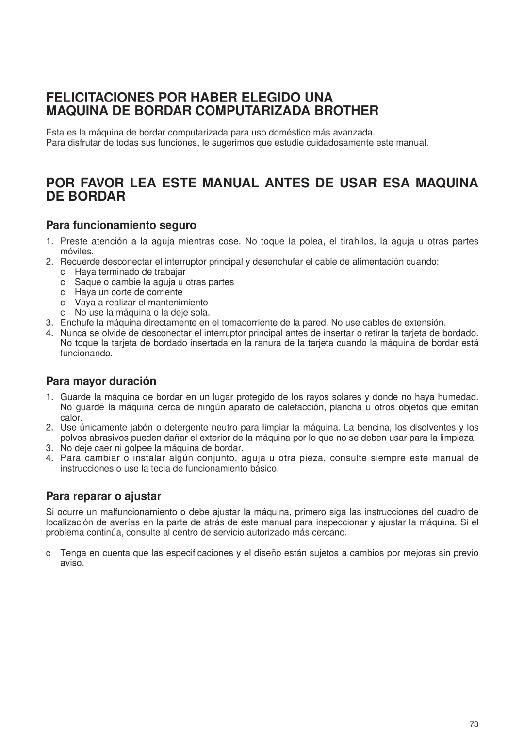 Brother PE 150 manual Para funcionamiento seguro, Para mayor duración, Para reparar o ajustar 