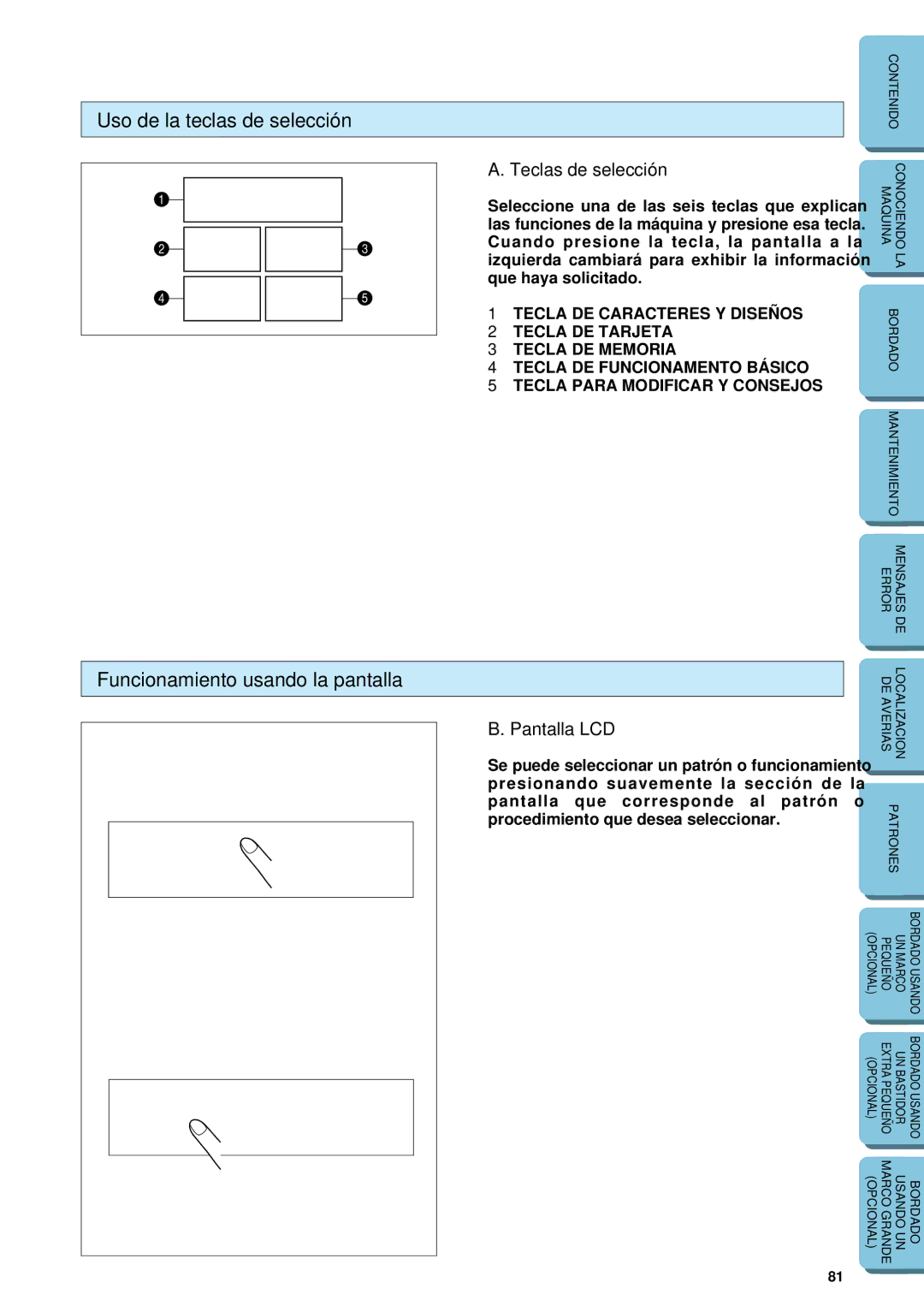 Brother PE 150 manual Uso de la teclas de selección, Funcionamiento usando la pantalla, Teclas de selección, Pantalla LCD 