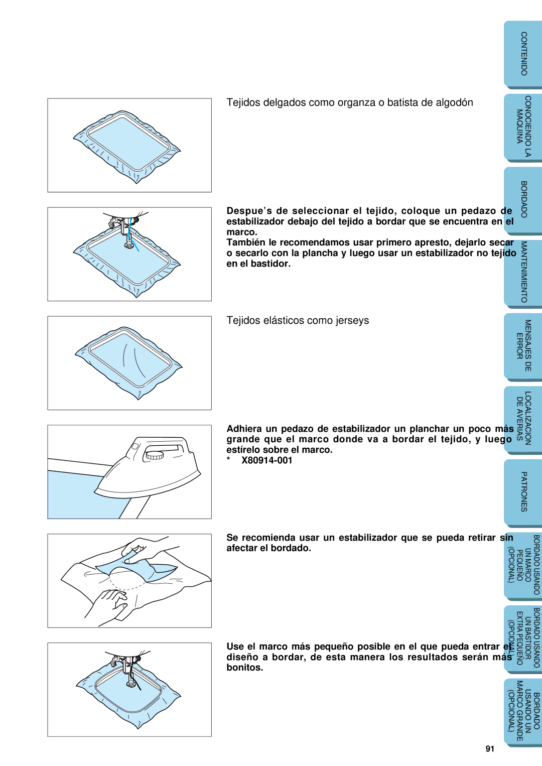 Brother PE 150 manual Tejidos delgados como organza o batista de algodón, Tejidos elásticos como jerseys 