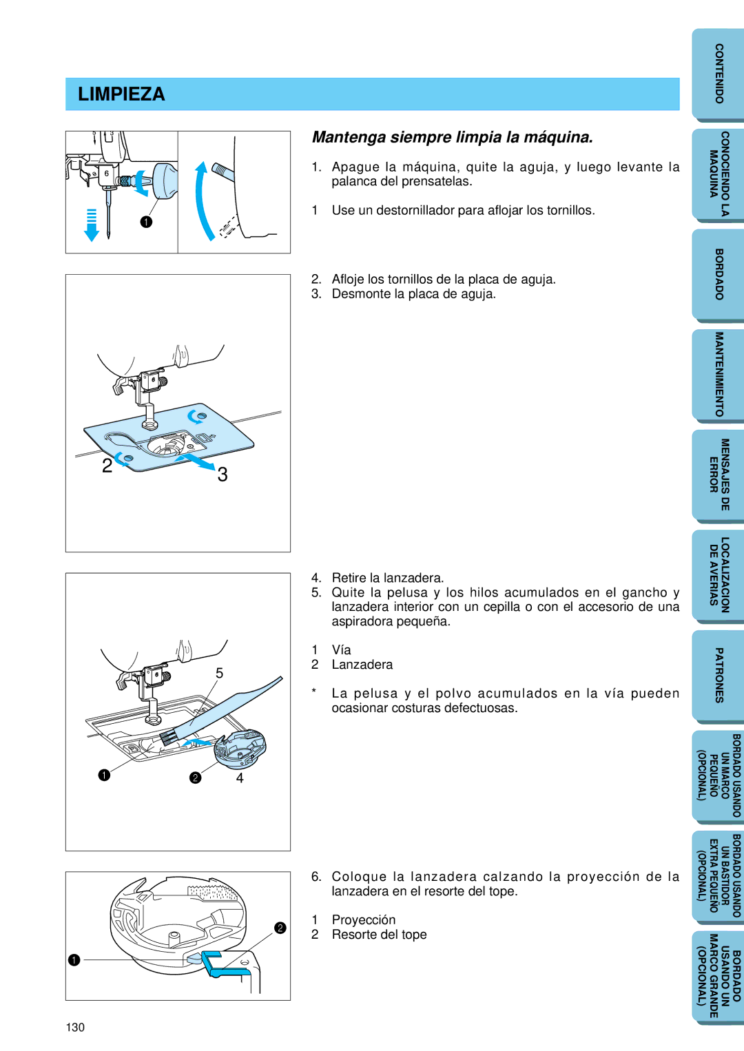 Brother PE-150 manual Limpieza, Mantenga siempre limpia la máquina 