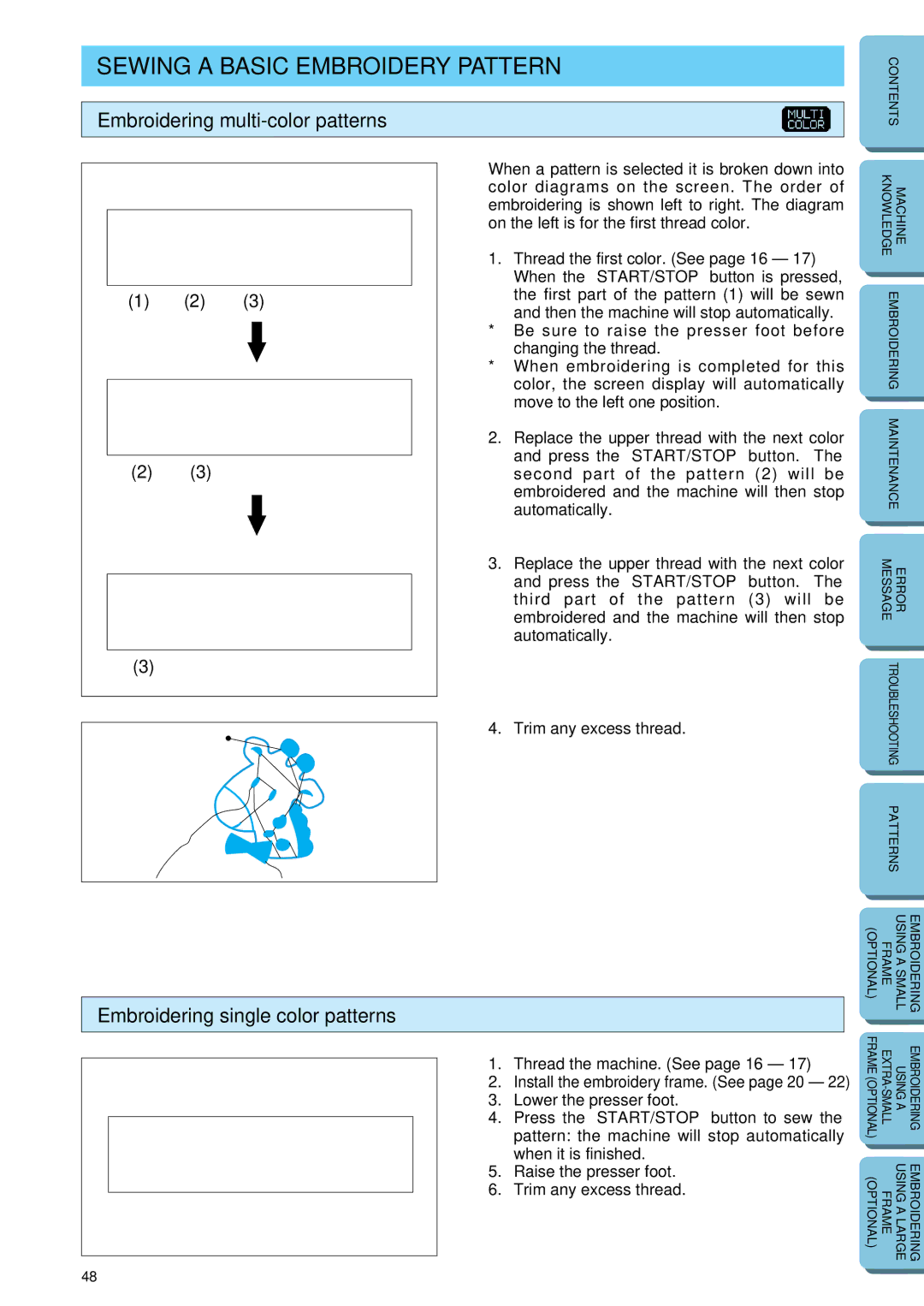 Brother PE-150 Sewing a Basic Embroidery Pattern, Embroidering multi-color patterns, Embroidering single color patterns 