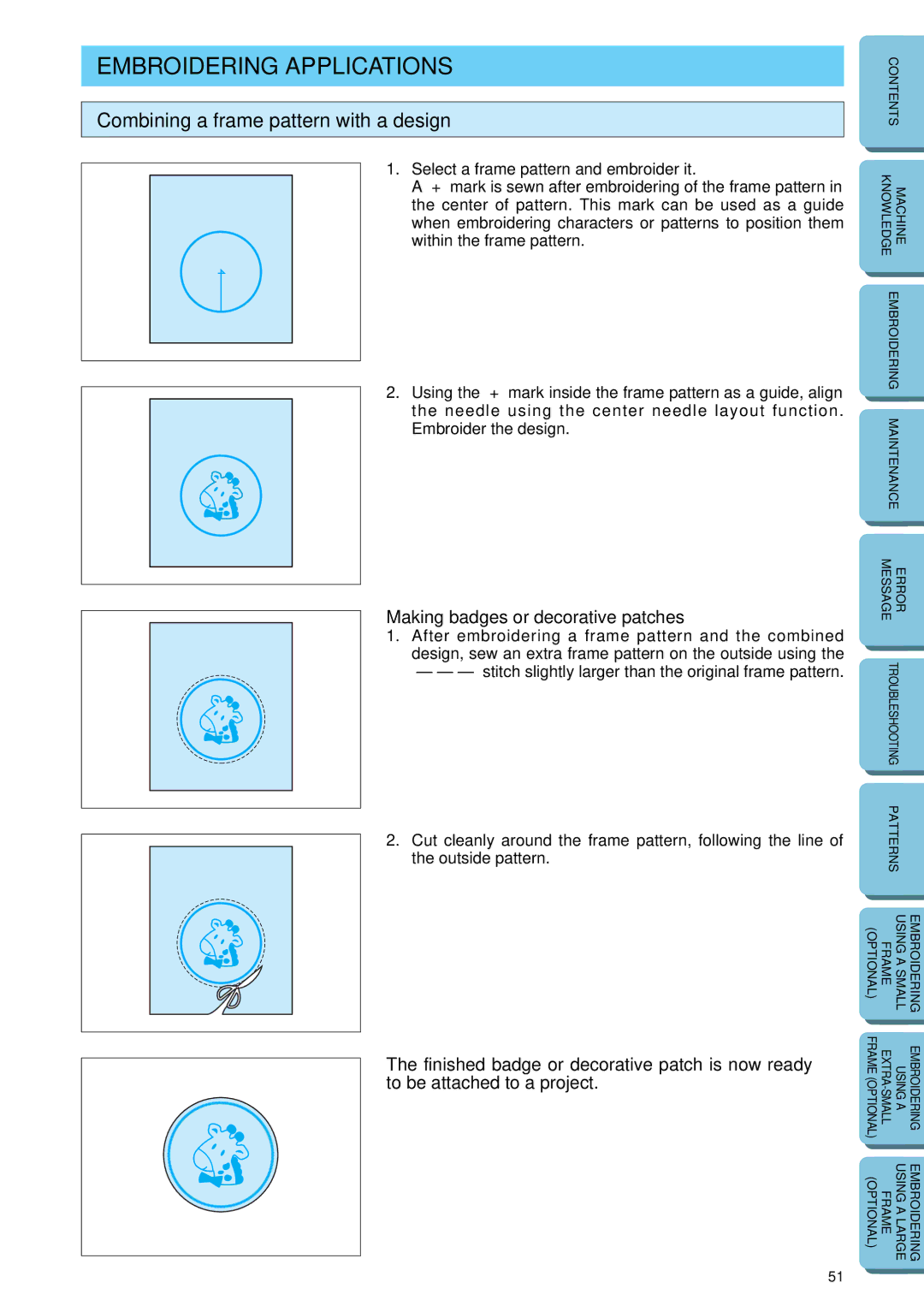Brother PE-150 Embroidering Applications, Combining a frame pattern with a design, Making badges or decorative patches 