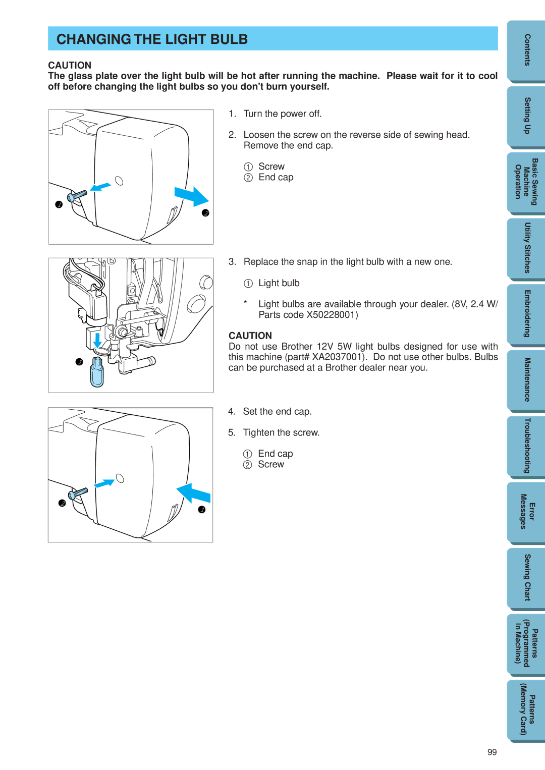 Brother PE 300S operation manual Changing the Light Bulb, Set the end cap Tighten the screw End cap Screw 