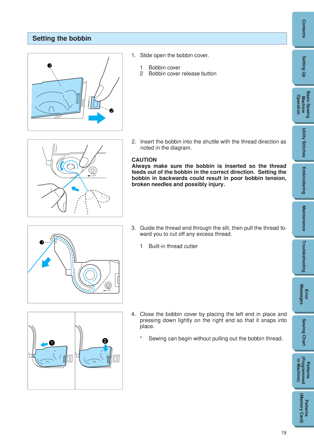 Brother PE 300S operation manual Setting the bobbin 