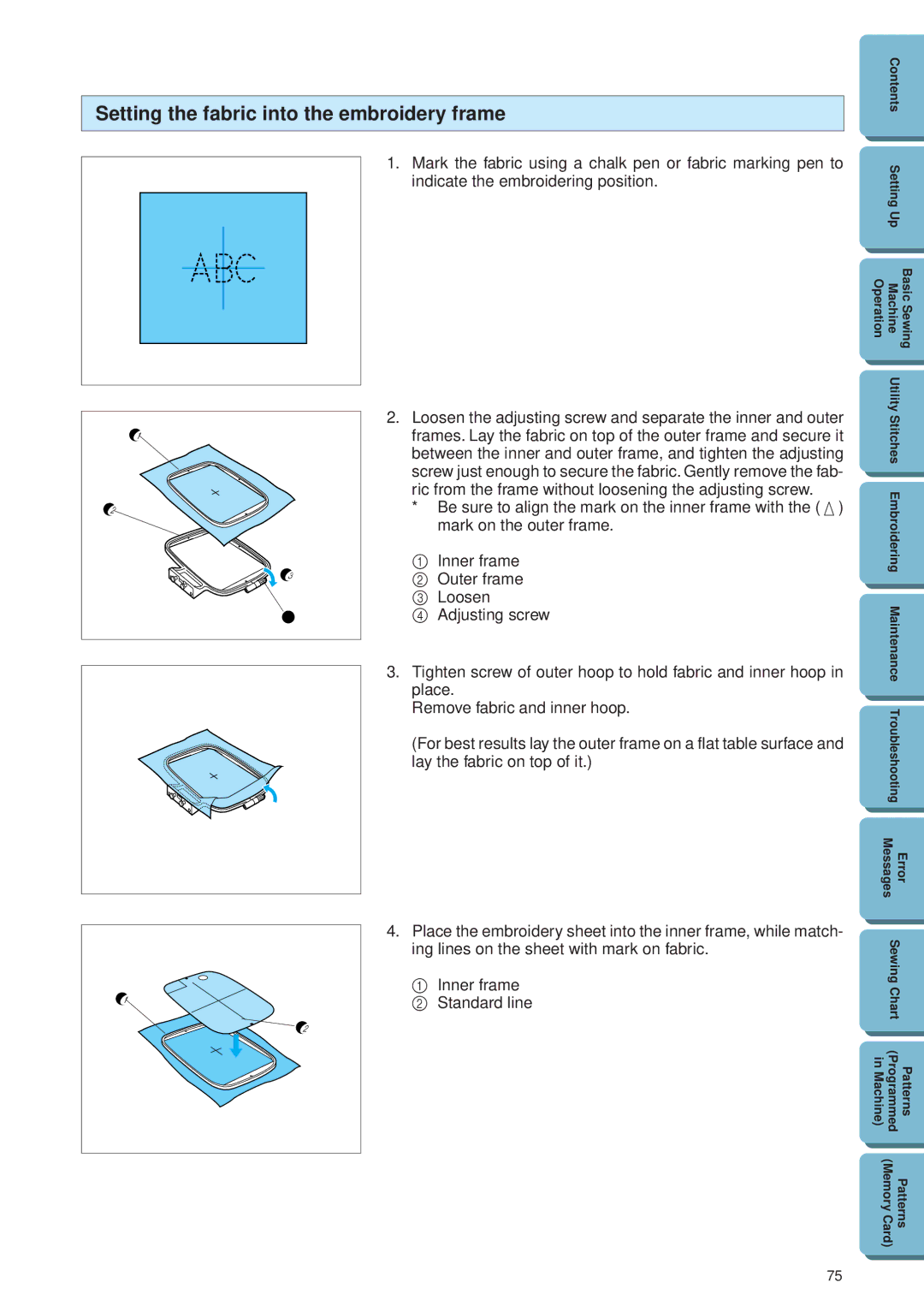 Brother PE 300S operation manual Setting the fabric into the embroidery frame 