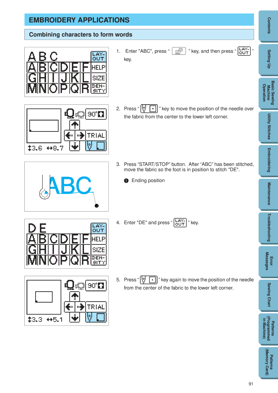 Brother PE 300S operation manual Embroidery Applications, Combining characters to form words 