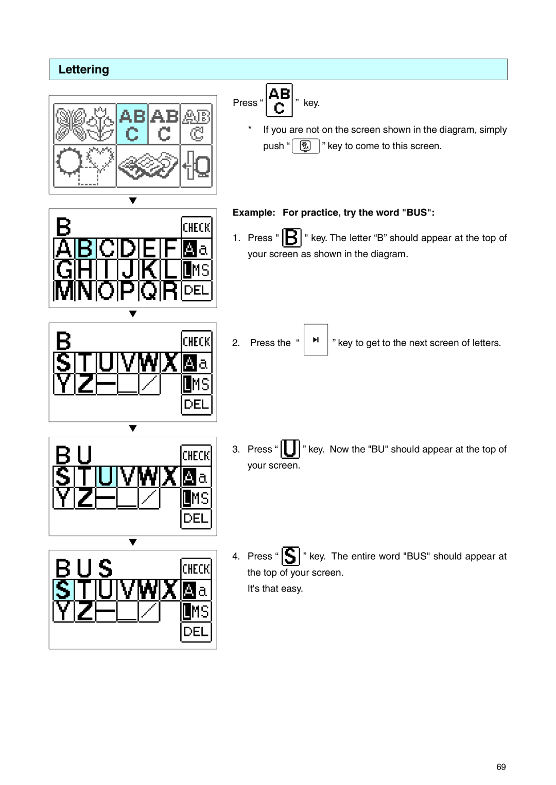 Brother PE 400D operation manual Lettering, Example For practice, try the word BUS 