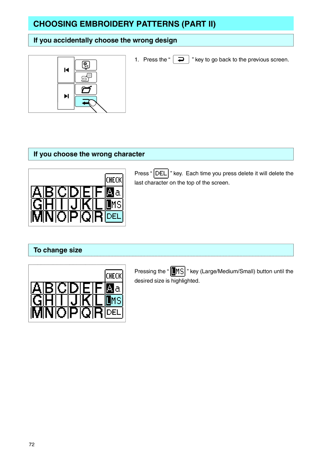 Brother PE 400D If you accidentally choose the wrong design, If you choose the wrong character, To change size 