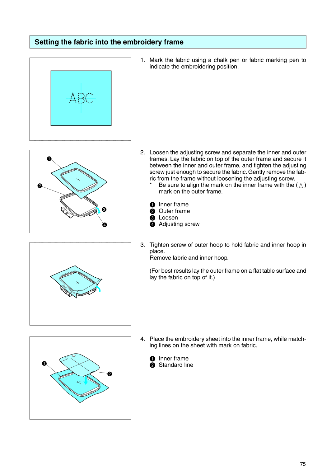 Brother PE 400D operation manual Setting the fabric into the embroidery frame 