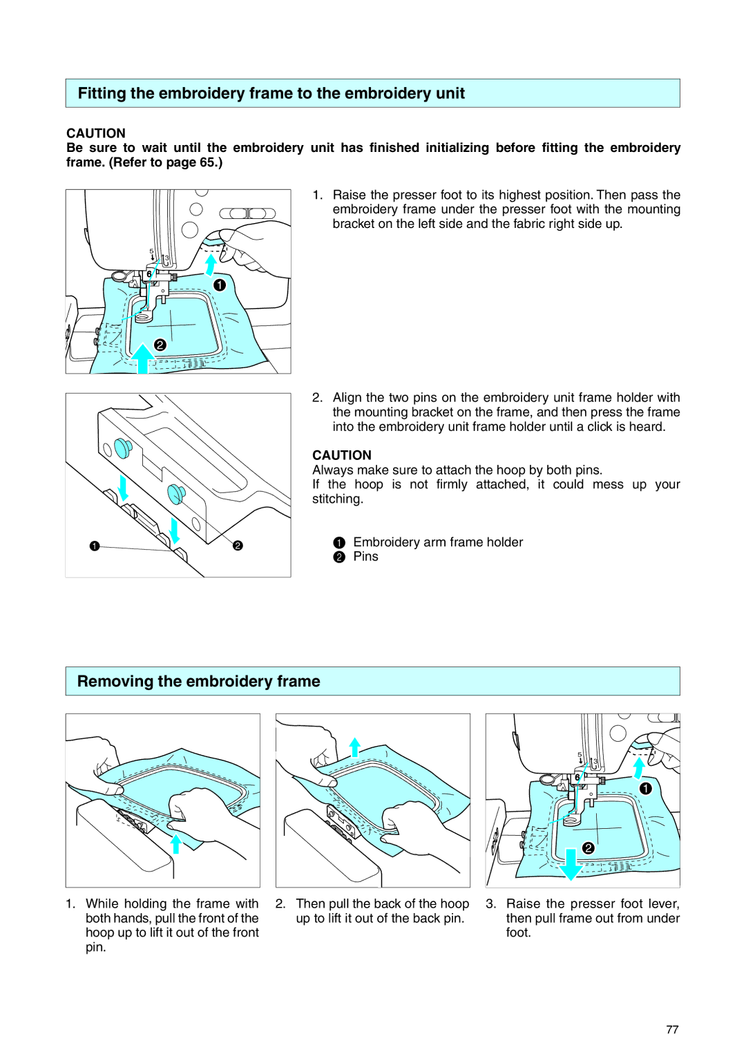 Brother PE 400D operation manual Fitting the embroidery frame to the embroidery unit, Removing the embroidery frame 