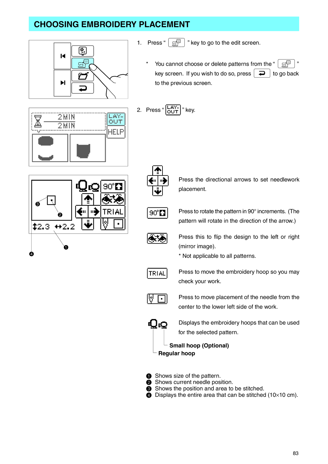 Brother PE 400D operation manual Choosing Embroidery Placement, Small hoop Optional Regular hoop 