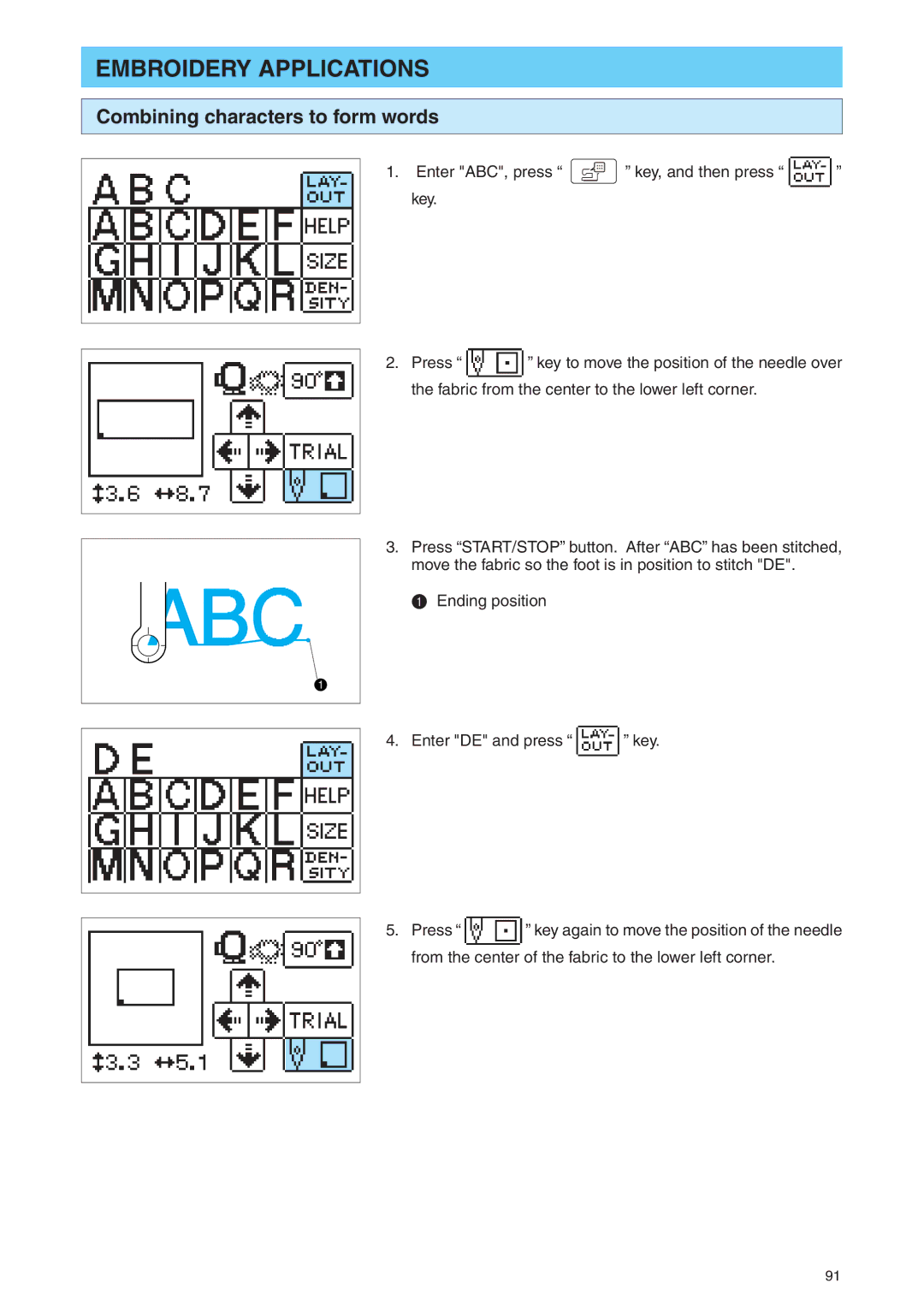 Brother PE 400D operation manual Embroidery Applications, Combining characters to form words 