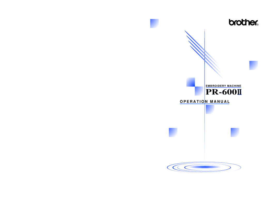 Brother PE-600II operation manual PR-600 