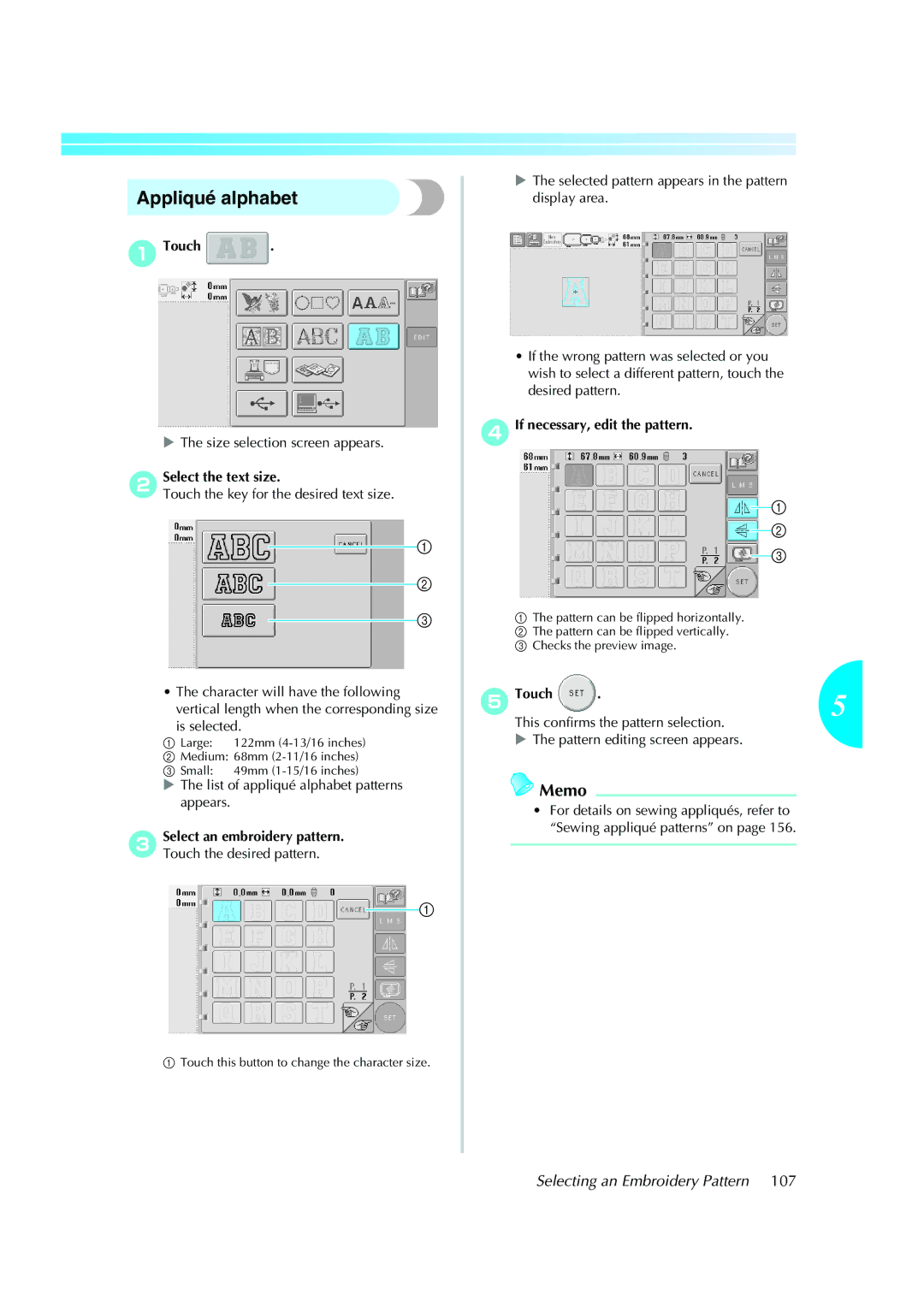 Brother PE-600II Appliqué alphabet, 2Select the text size, 3Select an embroidery pattern. Touch the desired pattern 