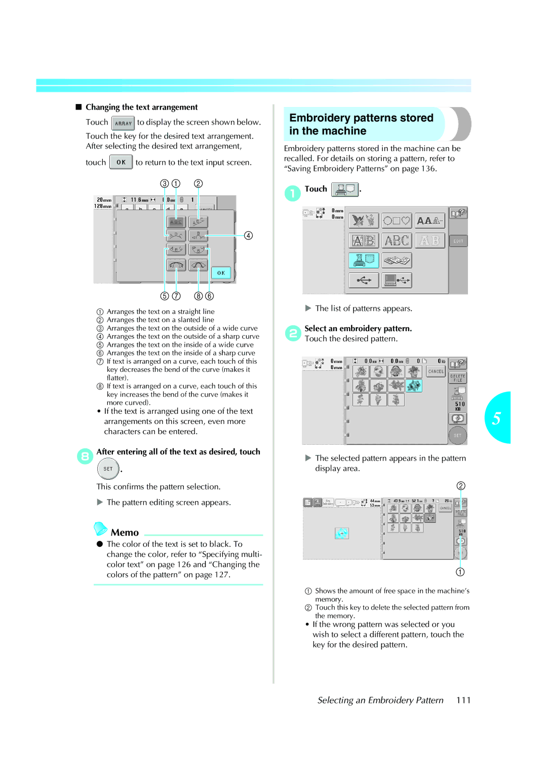 Brother PE-600II Embroidery patterns stored in the machine, Changing the text arrangement, List of patterns appears 