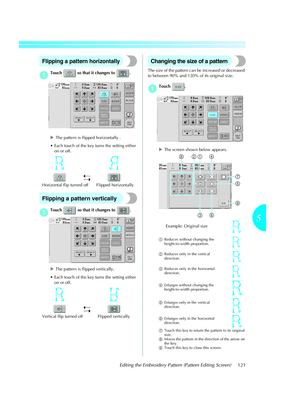 Brother PE-600II Flipping a pattern horizontally, Flipping a pattern vertically, Changing the size of a pattern 