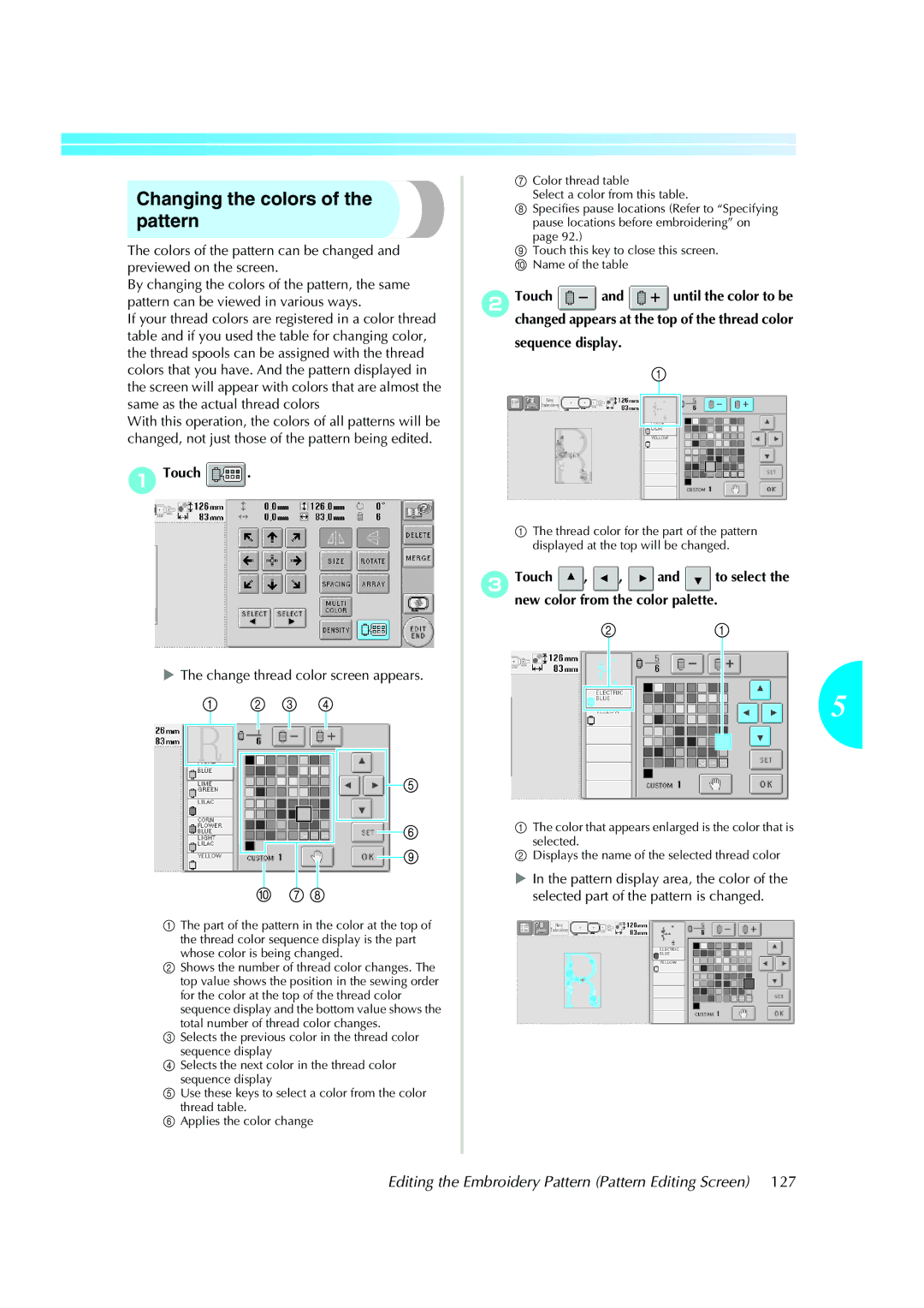 Brother PE-600II operation manual Changing the colors of the pattern, Change thread color screen appears 