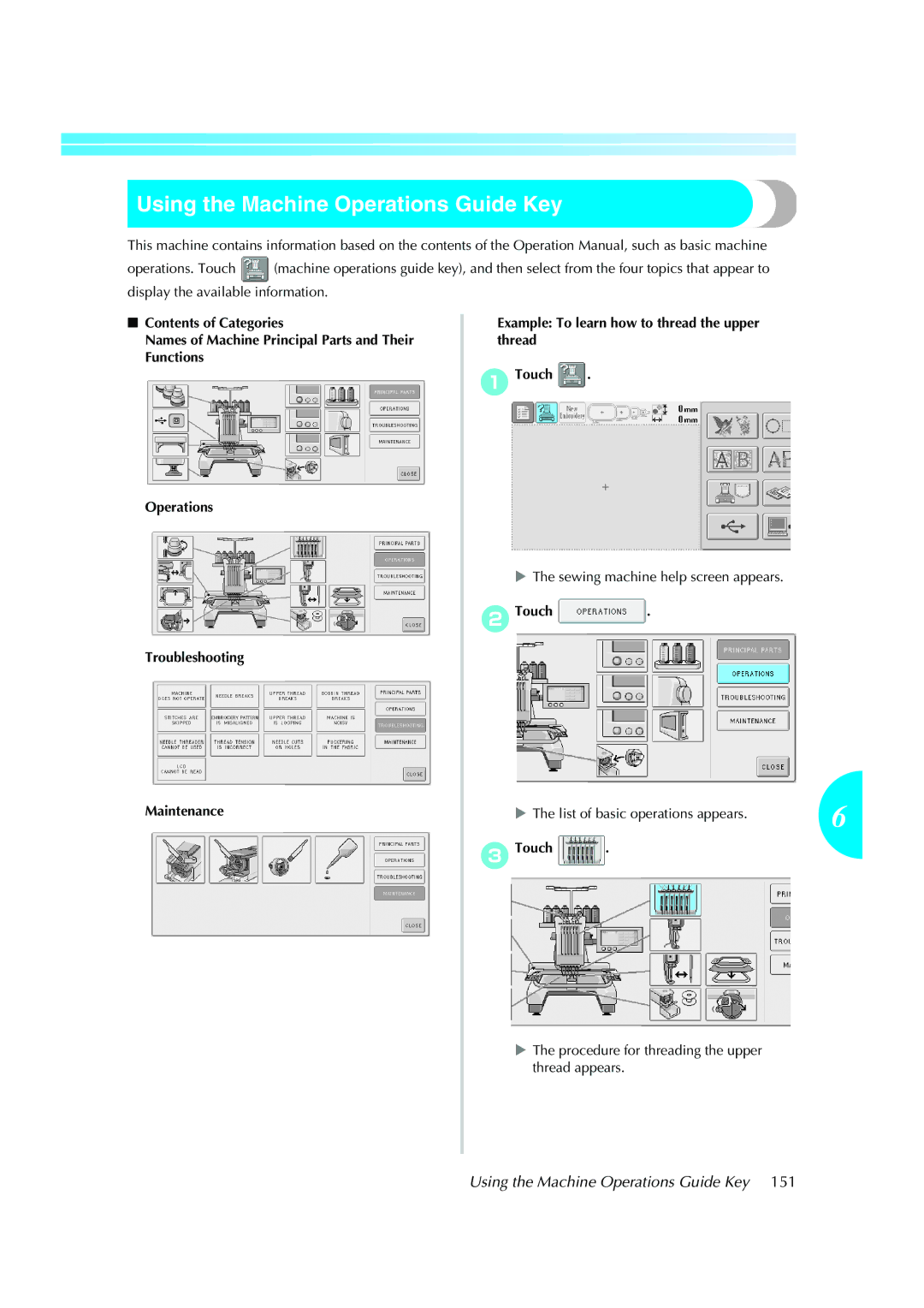 Brother PE-600II operation manual Using the Machine Operations Guide Key, Sewing machine help screen appears 