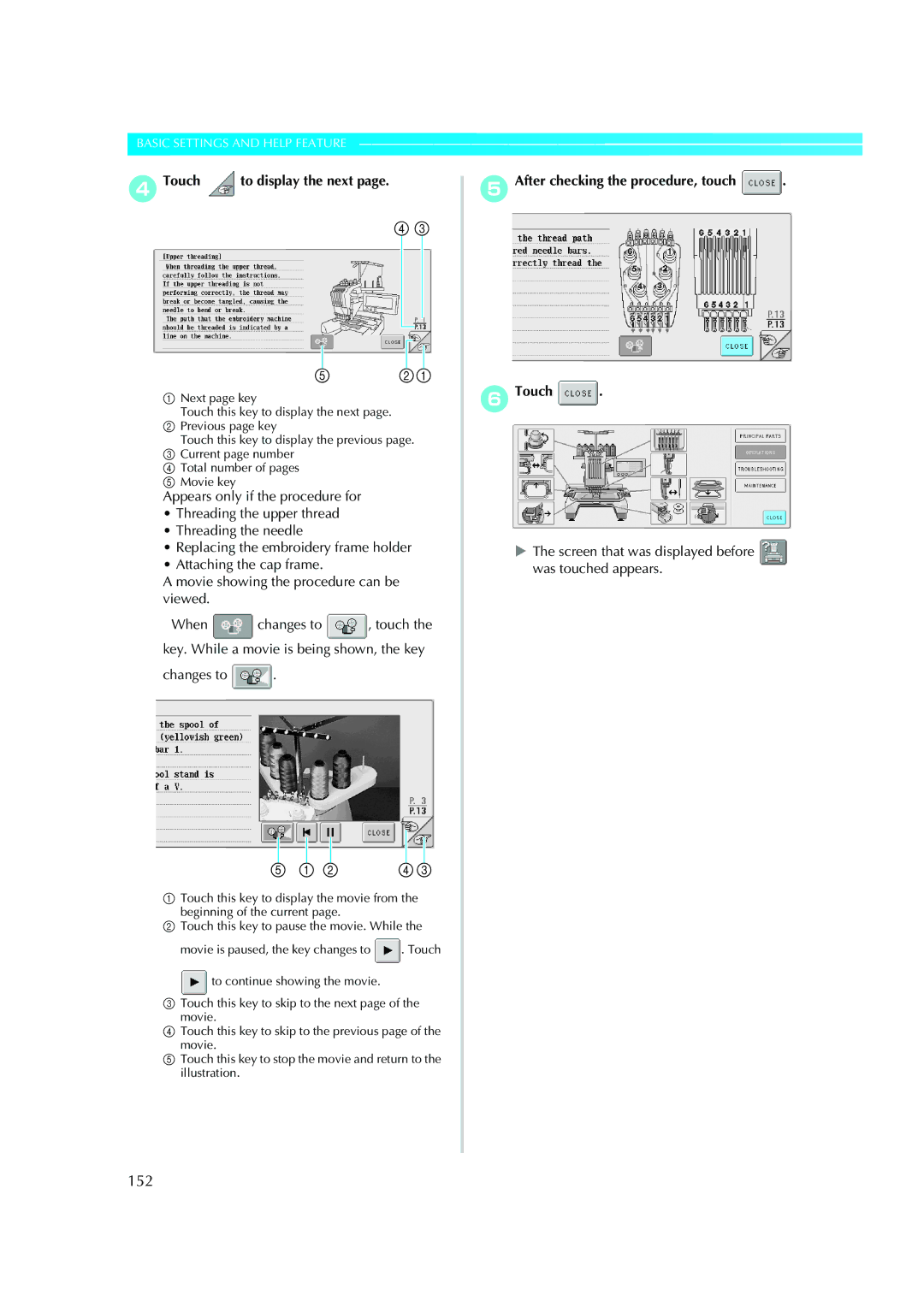 Brother PE-600II operation manual 152, 4Touch to display the next, After checking the procedure, touch Touch 