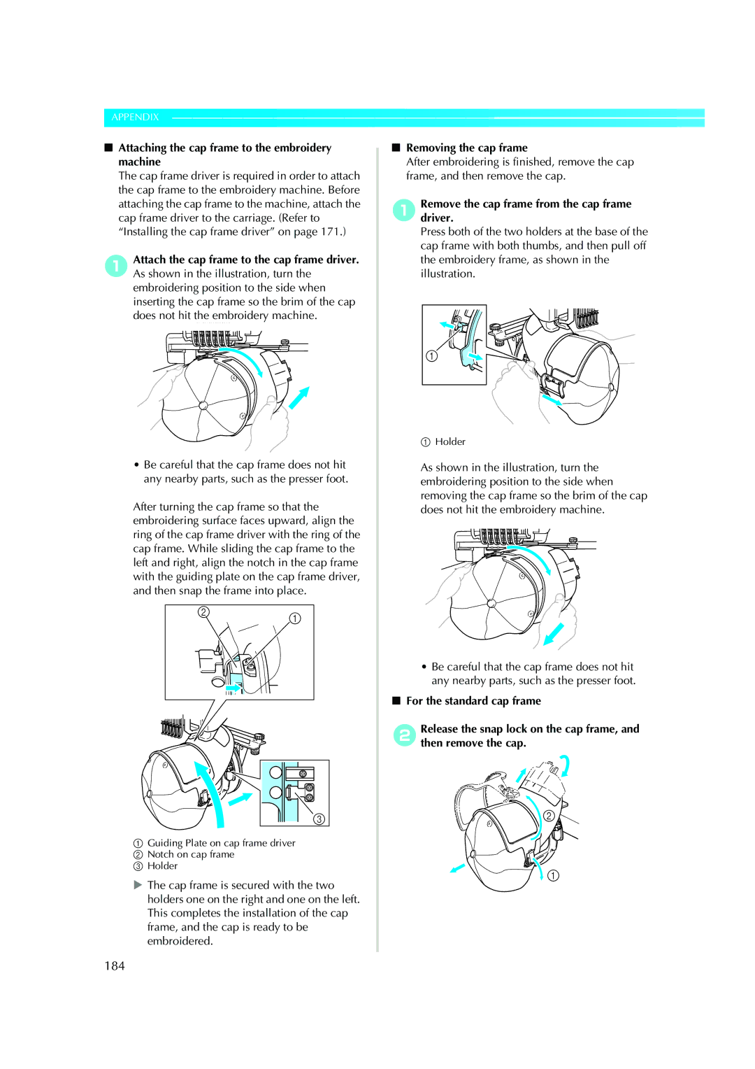 Brother PE-600II operation manual 184, Attaching the cap frame to the embroidery machine, Removing the cap frame 