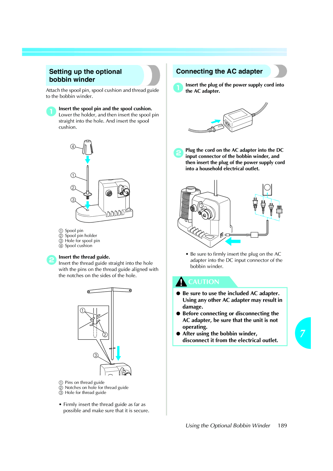 Brother PE-600II Setting up the optional bobbin winder, Connecting the AC adapter, Using the Optional Bobbin Winder 