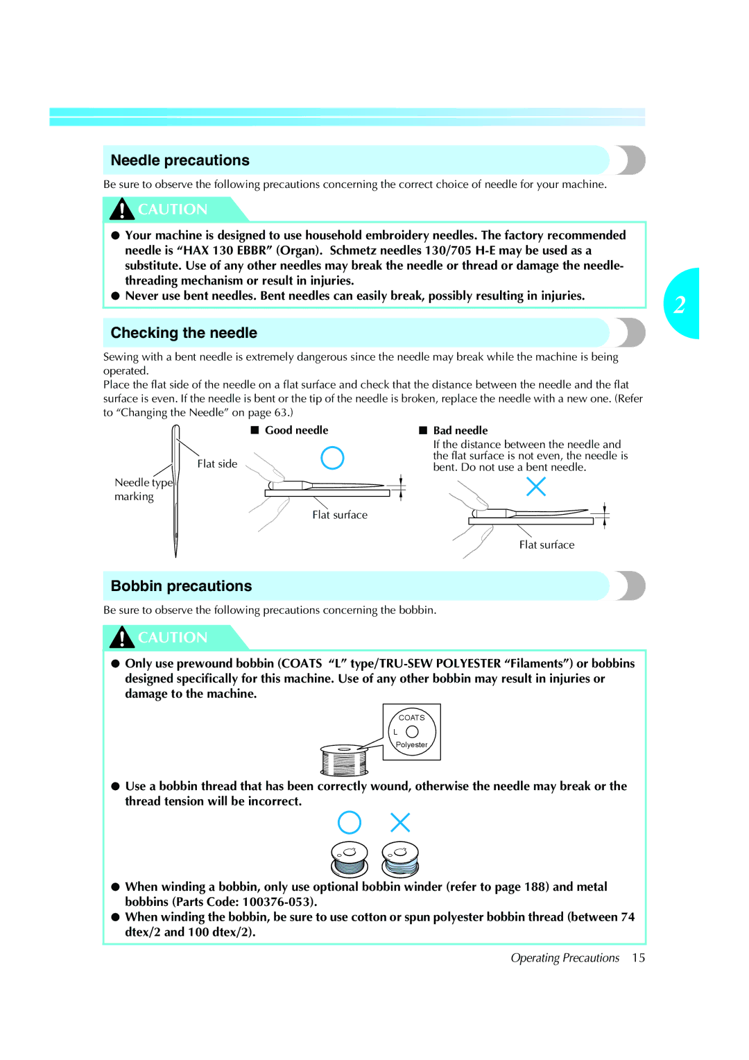 Brother PE-600II operation manual Needle precautions, Checking the needle, Bobbin precautions, Operating Precautions 