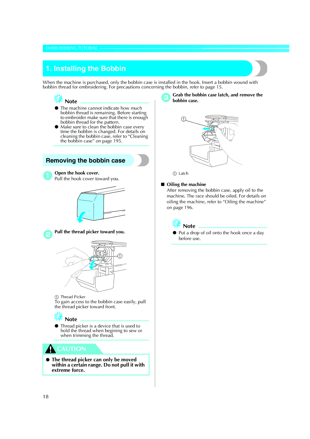 Brother PE-600II operation manual Installing the Bobbin, Removing the bobbin case 