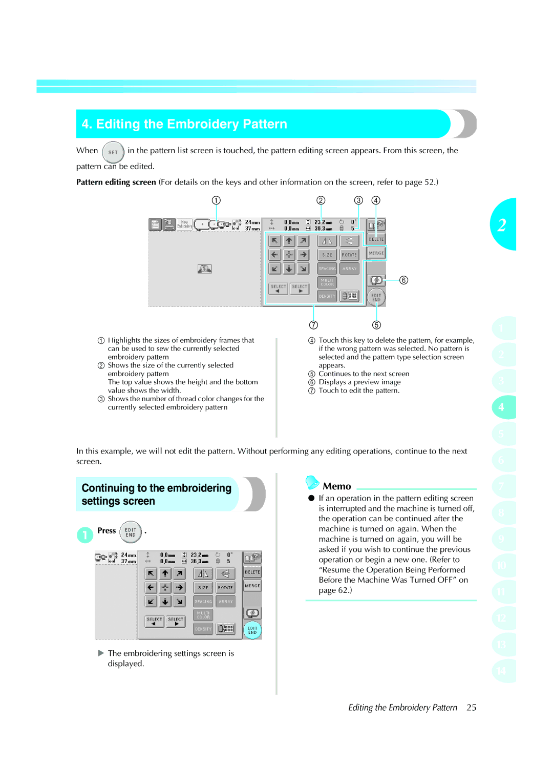 Brother PE-600II operation manual Editing the Embroidery Pattern, When, 1Press 