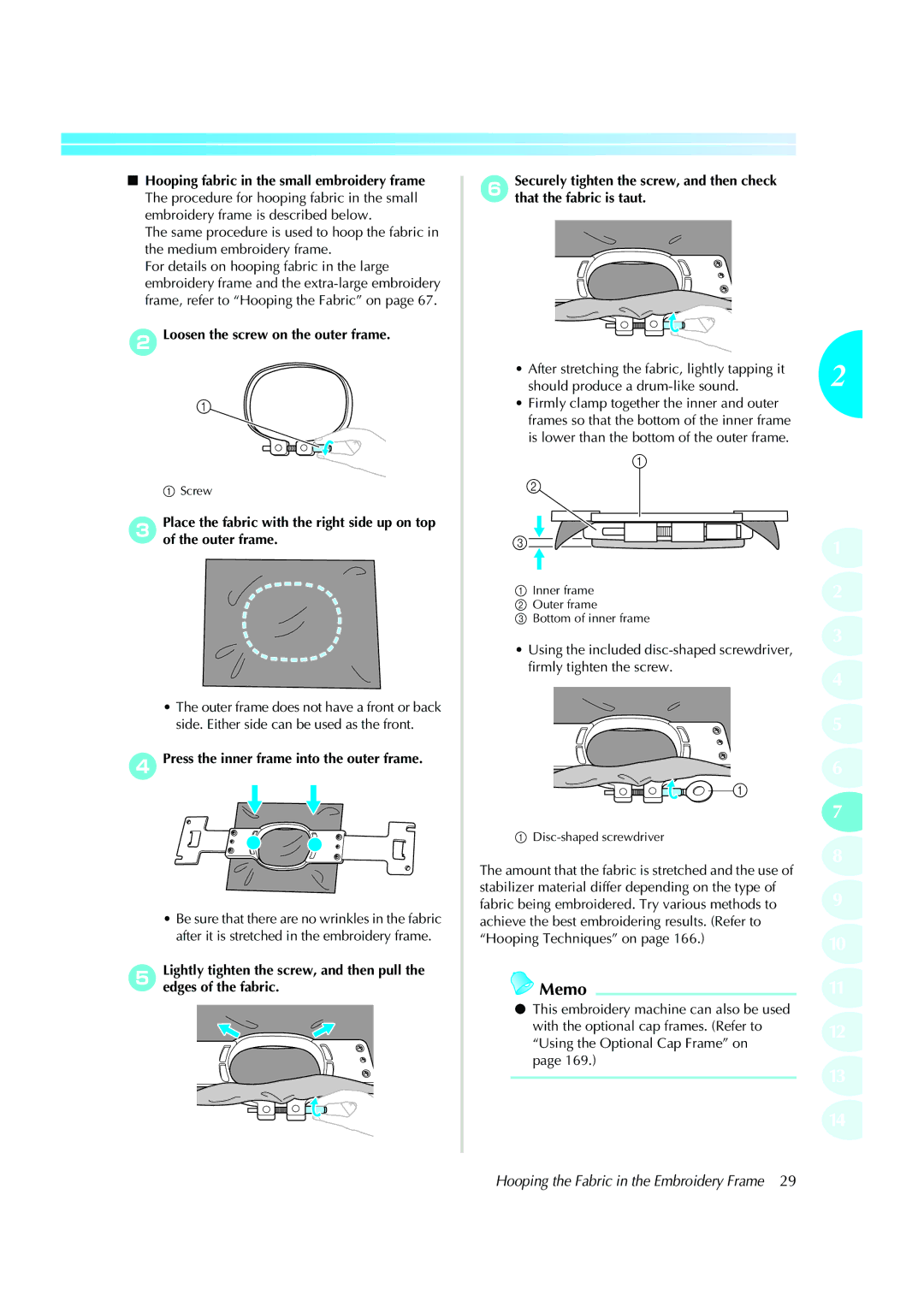 Brother PE-600II operation manual Hooping the Fabric in the Embroidery Frame, 2Loosen the screw on the outer frame 