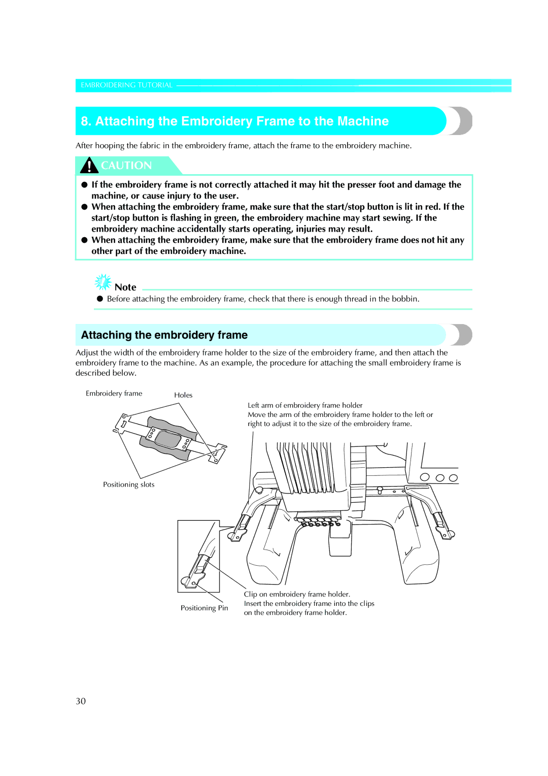 Brother PE-600II operation manual Attaching the Embroidery Frame to the Machine, Attaching the embroidery frame 