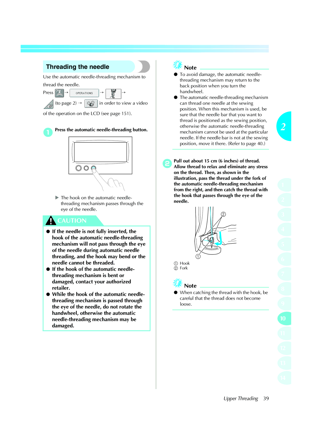 Brother PE-600II operation manual Threading the needle, Press the automatic needle-threading button 