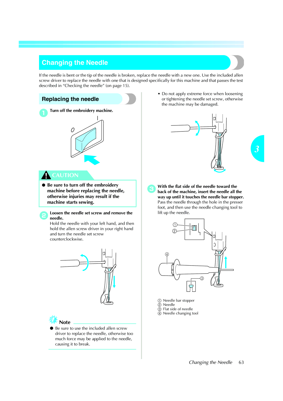 Brother PE-600II operation manual Changing the Needle, Replacing the needle, Turn off the embroidery machine 