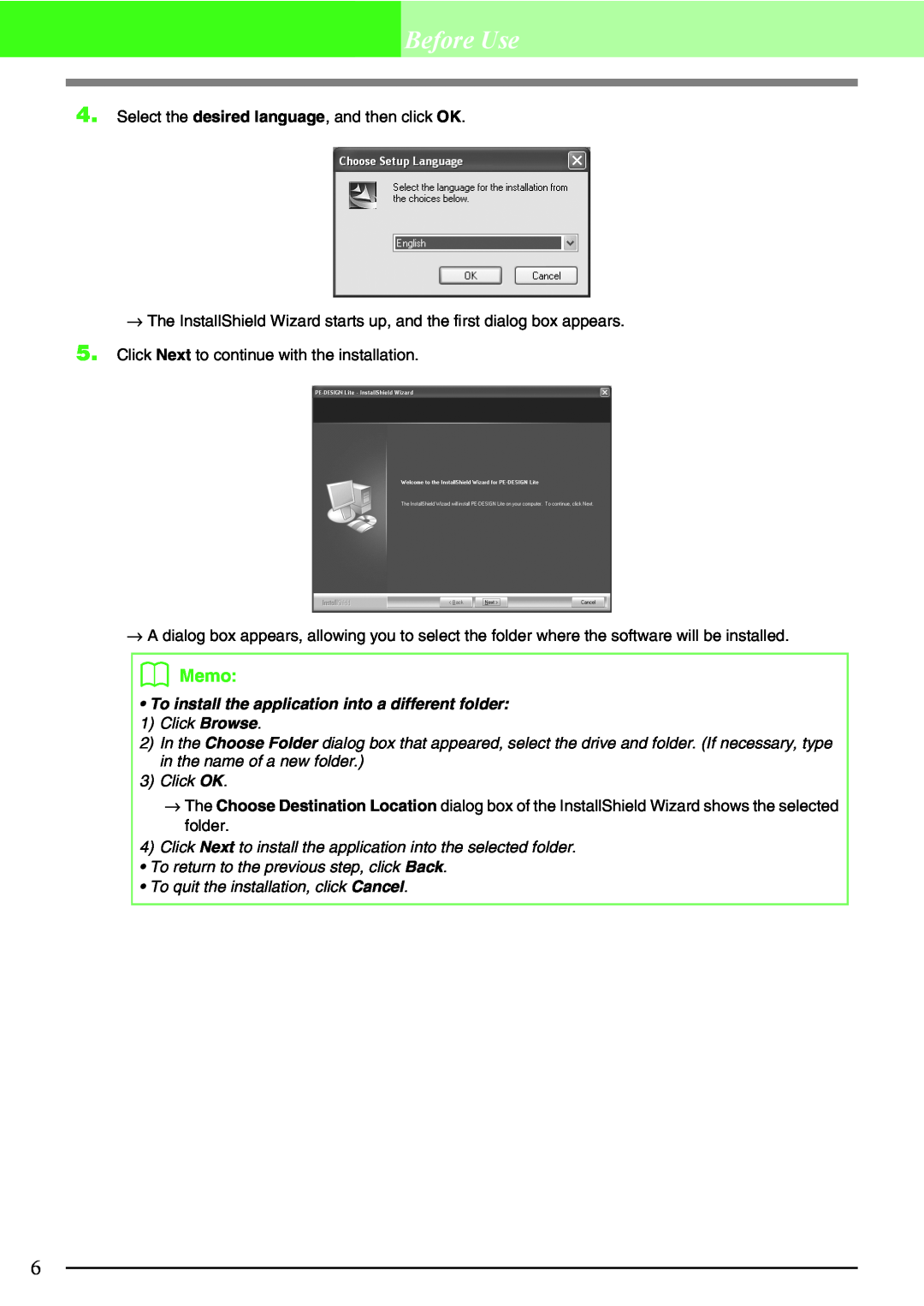 Brother PE-DESIGN manual Before Use, b Memo, To install the application into a different folder 1 Click Browse 
