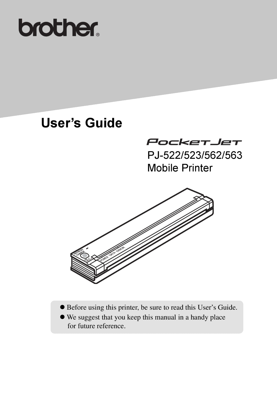 Brother PJ-523, PJ-563, PJ-562 manual User’s Guide 