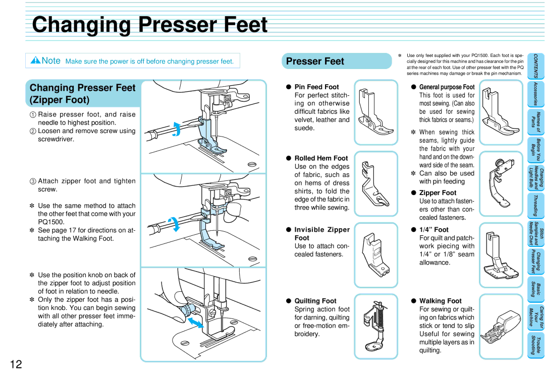 Brother PQ-1500 operation manual Changing Presser Feet Zipper Foot, Use to attach con- cealed fasteners 