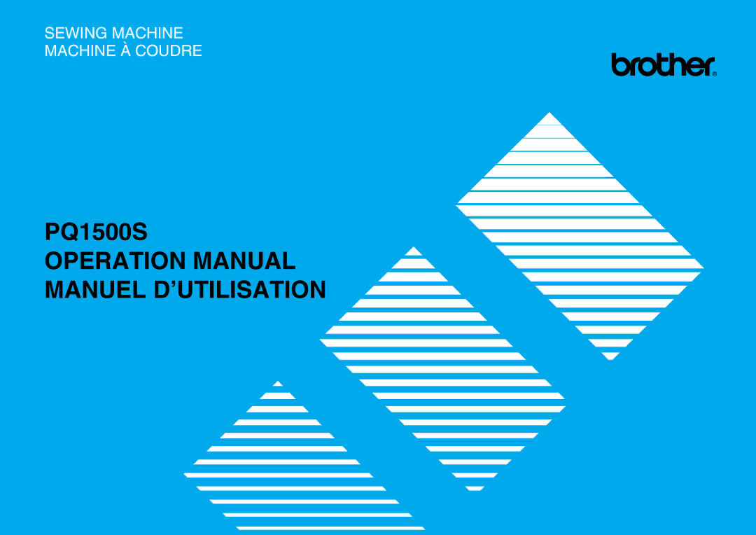 Brother PQ1500S operation manual Manuel D’UTILISATION 