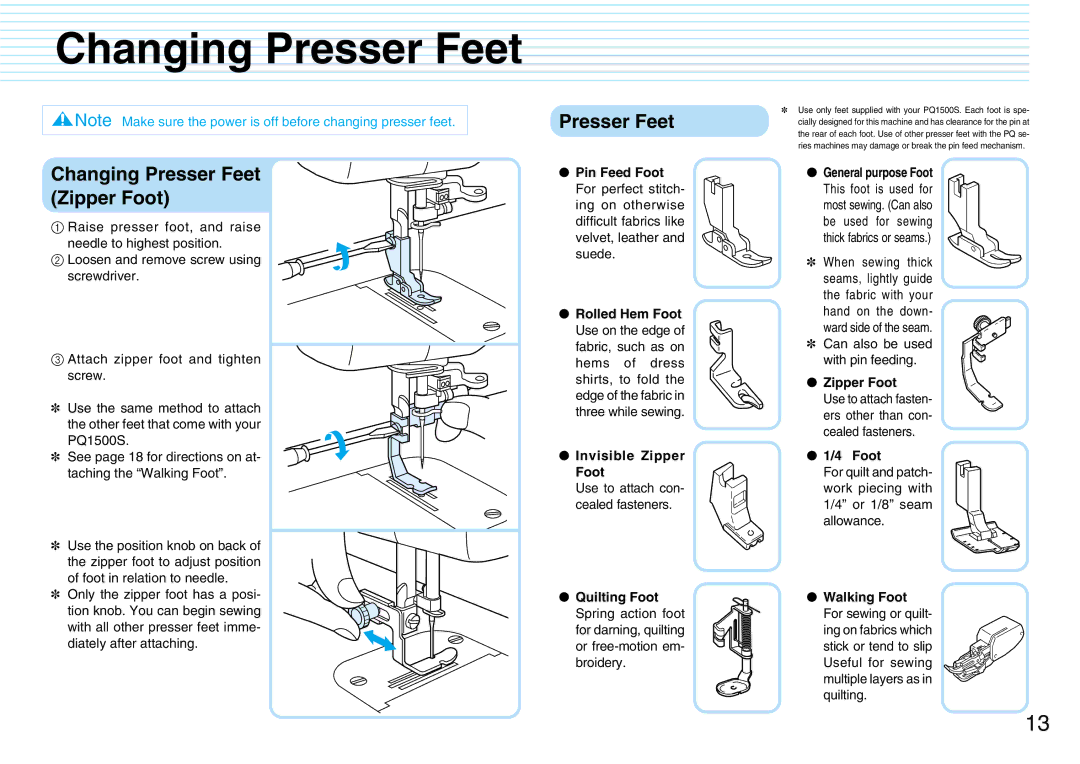 Brother PQ1500S operation manual Changing Presser Feet Zipper Foot 