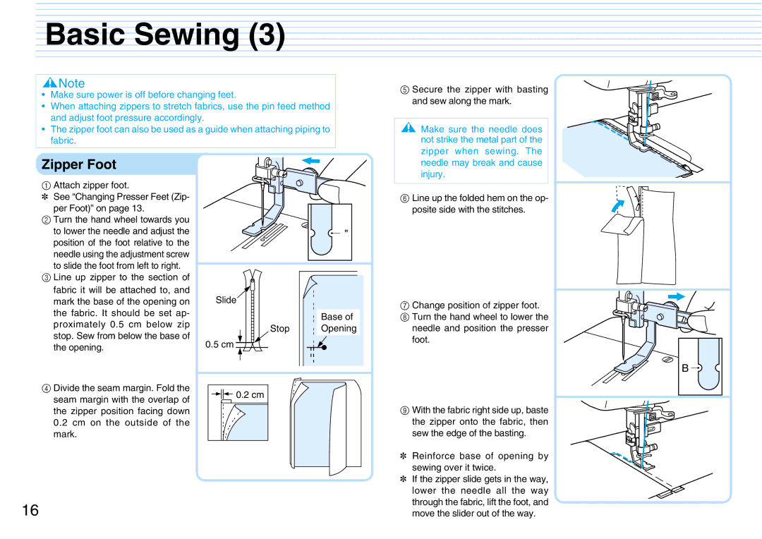 Brother PQ1500S Secure the zipper with basting and sew along the mark, To slide the foot from left to right 