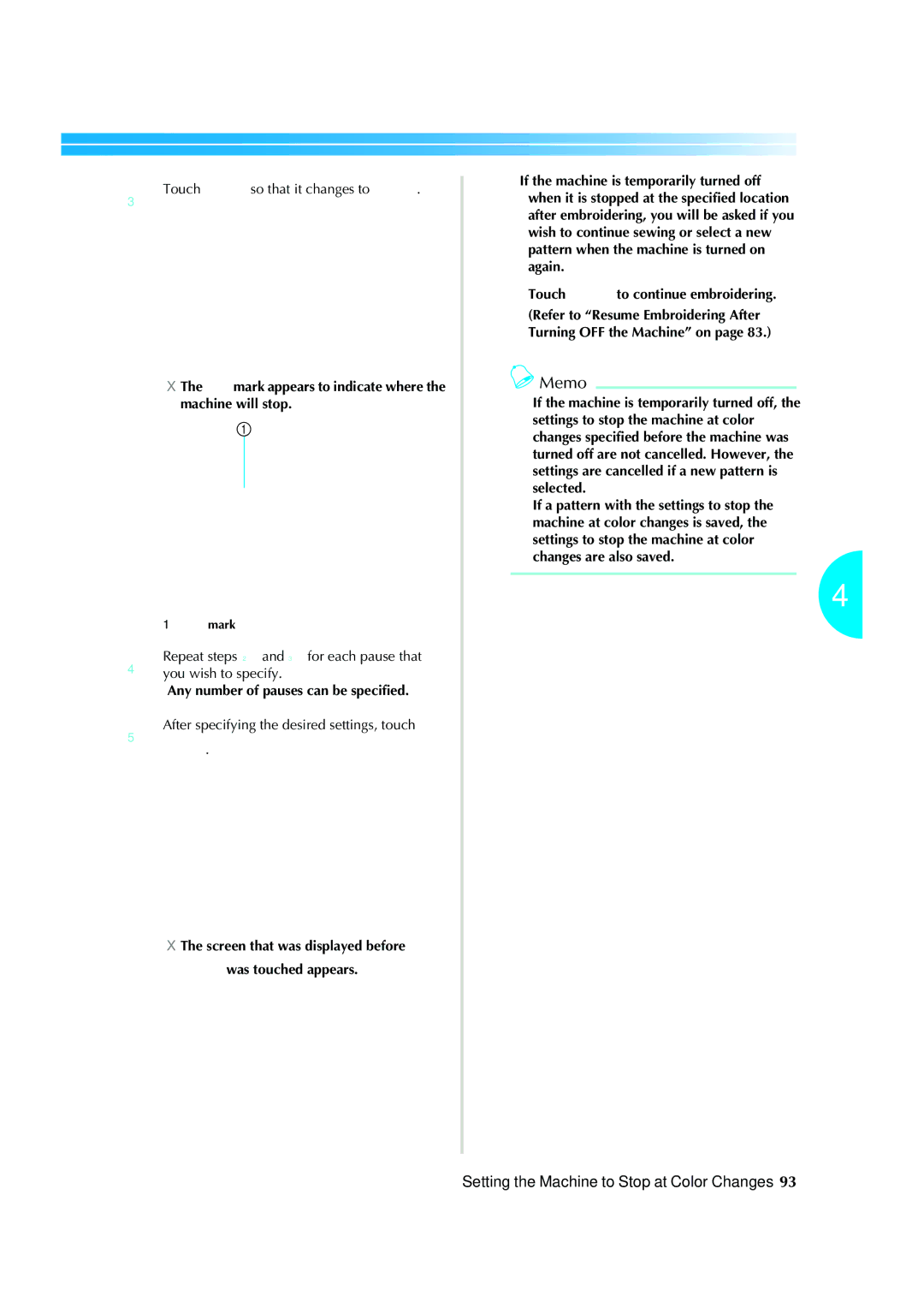 Brother PR-620 operation manual Setting the Machine to Stop at Color Changes, 3Touch so that it changes to 