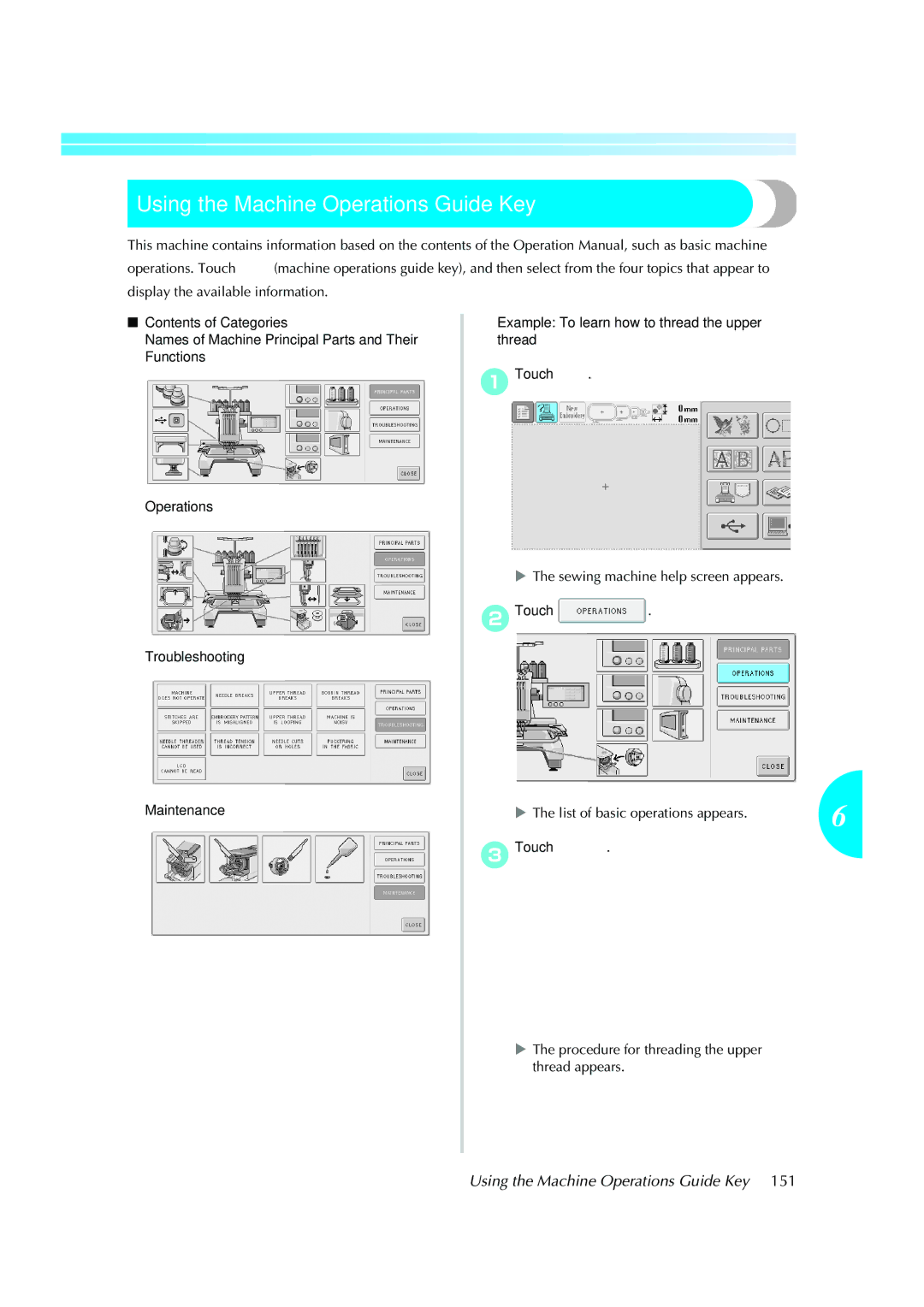 Brother PR-620 operation manual Using the Machine Operations Guide Key, Sewing machine help screen appears 