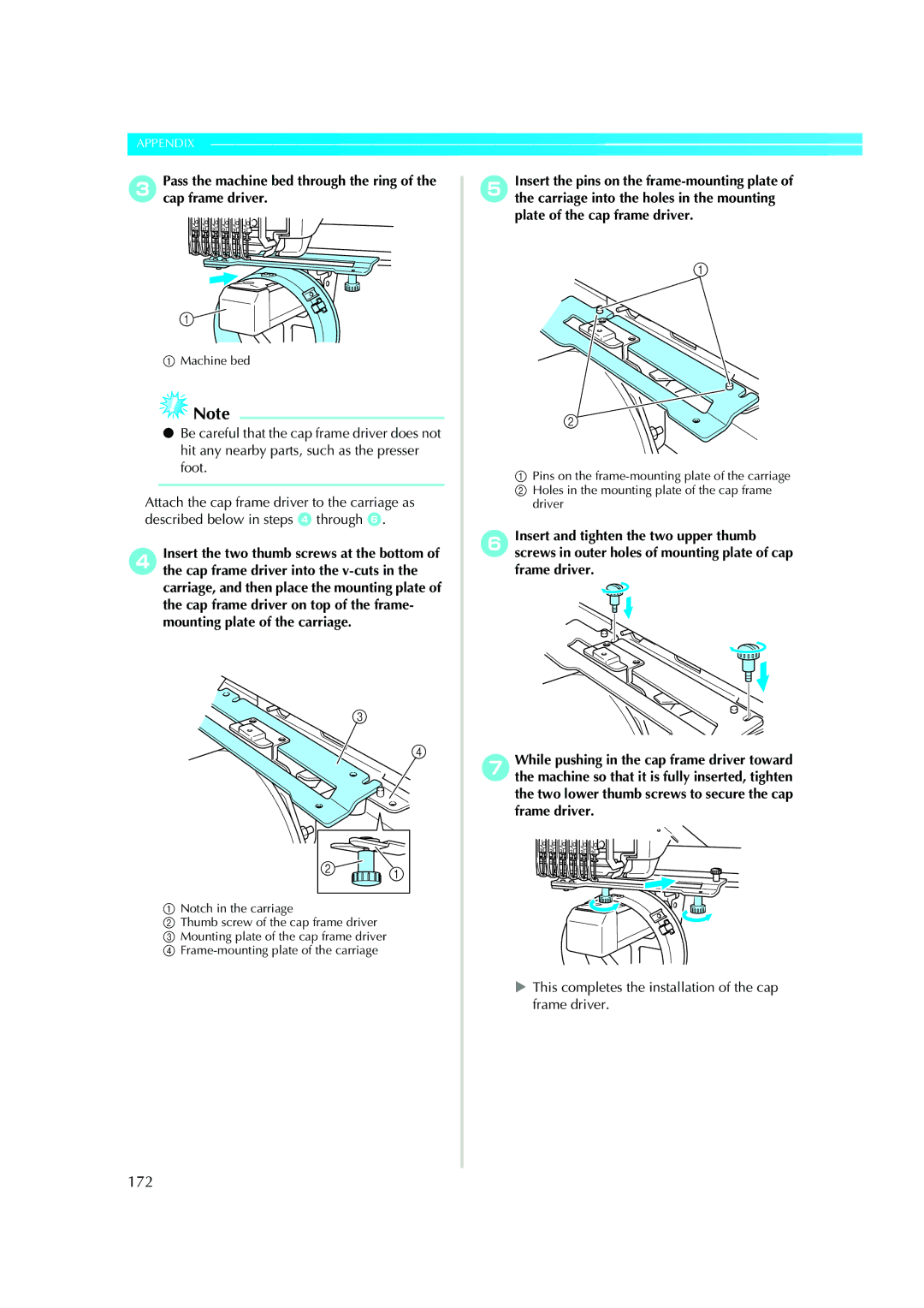 Brother PR-620 operation manual 172, This completes the installation of the cap frame driver 