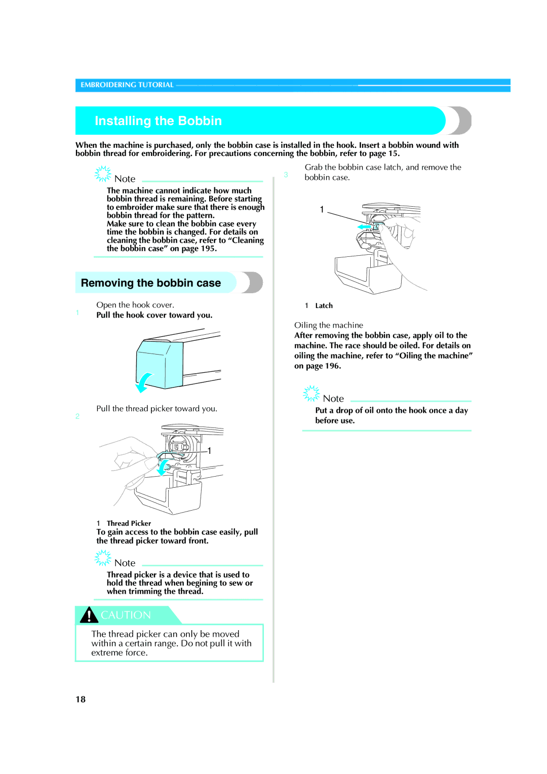 Brother PR-620 operation manual Installing the Bobbin, Removing the bobbin case 