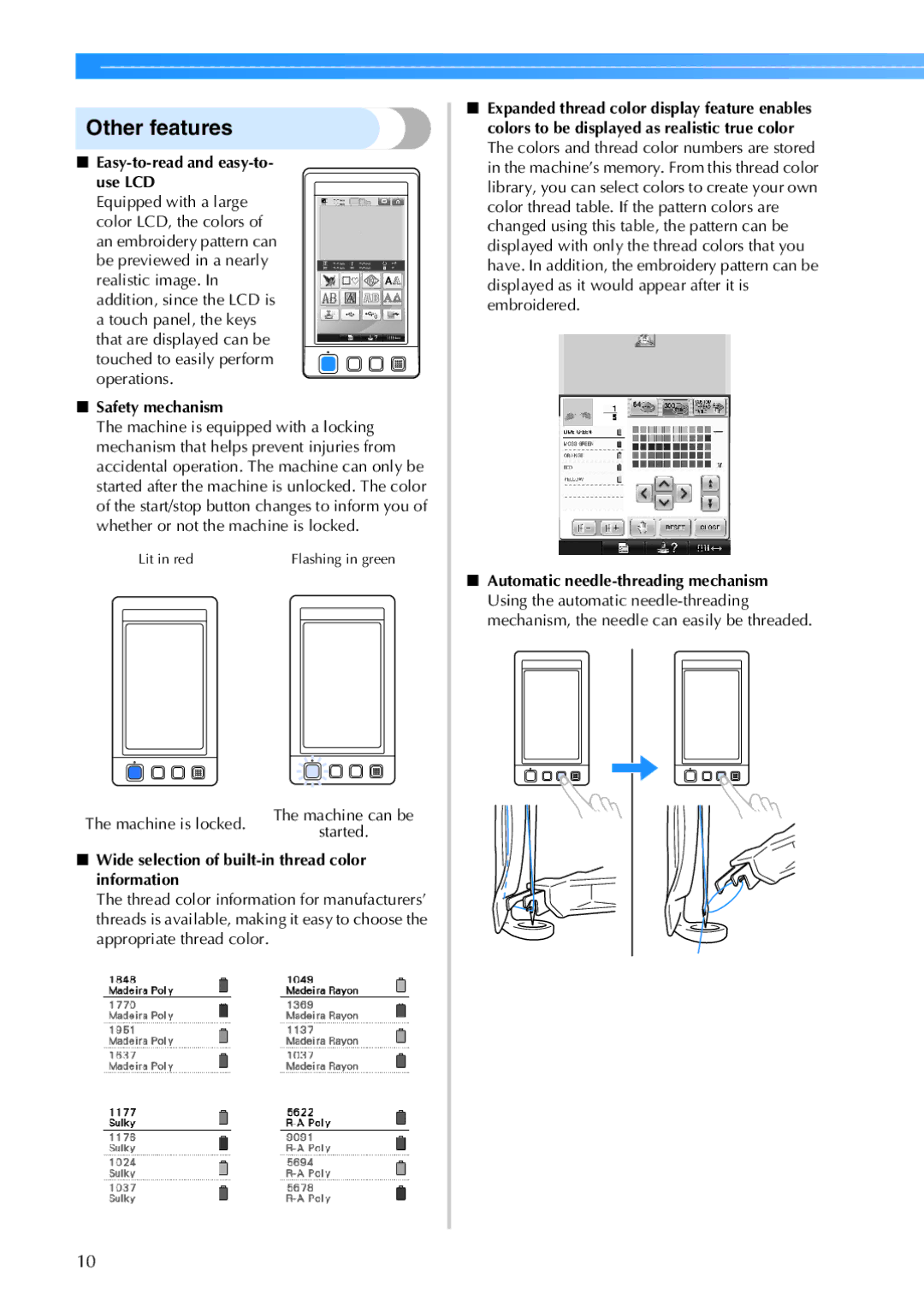 Brother PR-650, 884-T05 Other features, Easy-to-read and easy-to- use LCD, Safety mechanism, Machine is locked 