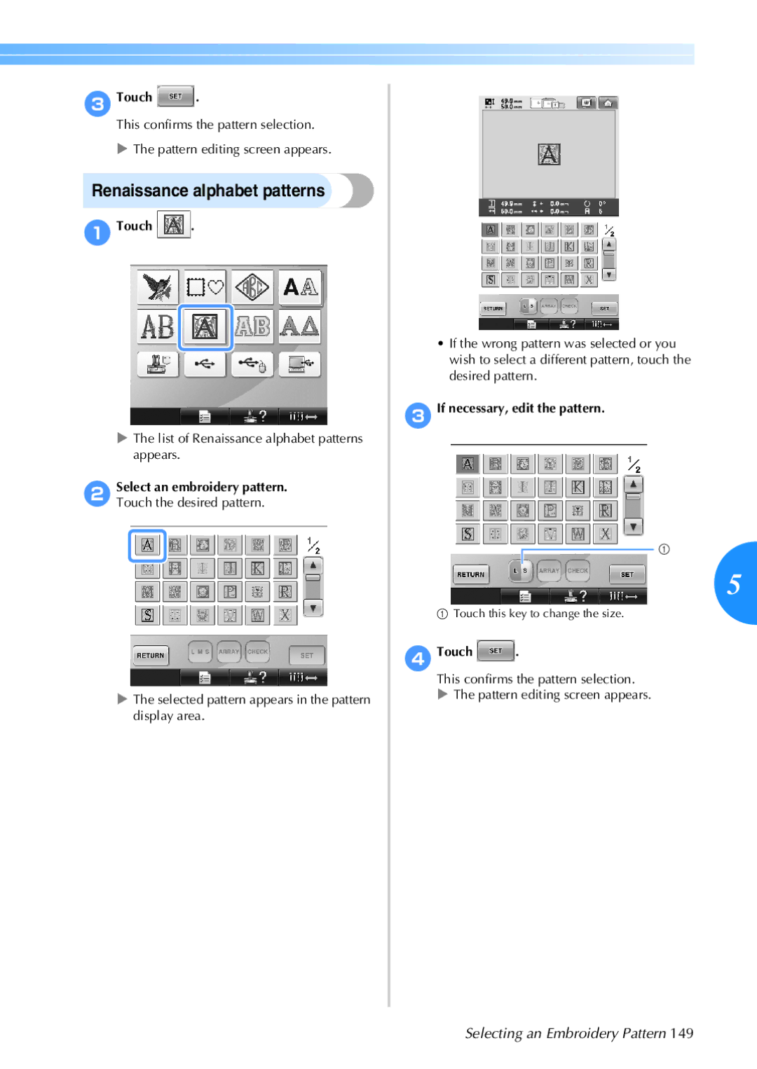 Brother 884-T05, PR-650 operation manual List of Renaissance alphabet patterns appears, 3If necessary, edit the pattern 