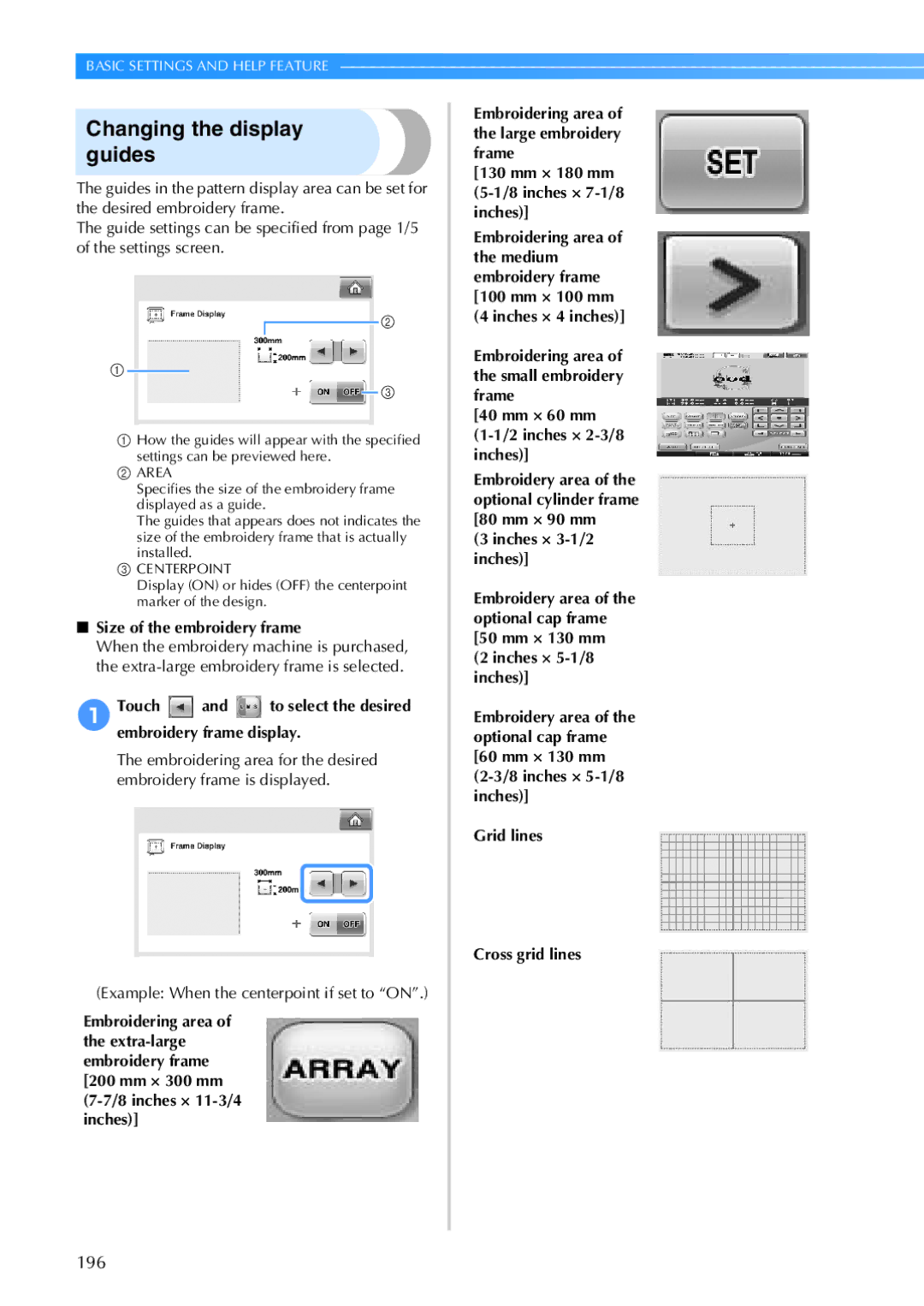 Brother PR-650 Changing the display guides, Size of the embroidery frame, Example When the centerpoint if set to on 